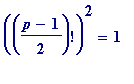 ((p-1)/2)!^2 = 1